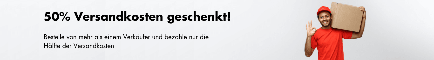 50% Versandkosten geschenkt
