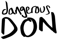 Dangerous Don
